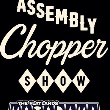 Assembly Chopper Show